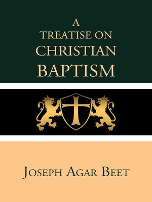 cover image of A Treatise on Christian Baptism